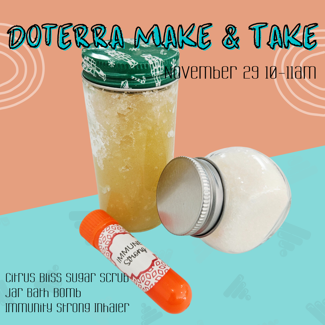 Doterra Make & Take Series: Class #3