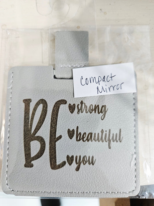 Compact Mirror Grey Be Strong Beautiful You