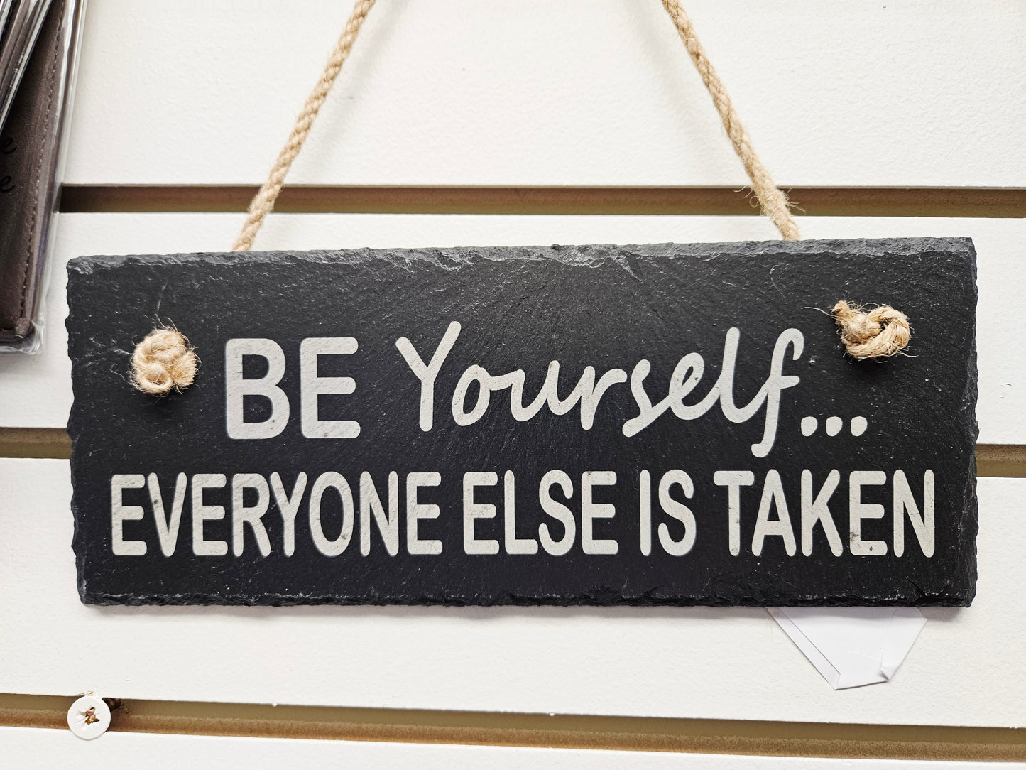 Be Yourself Slate Wall Sign