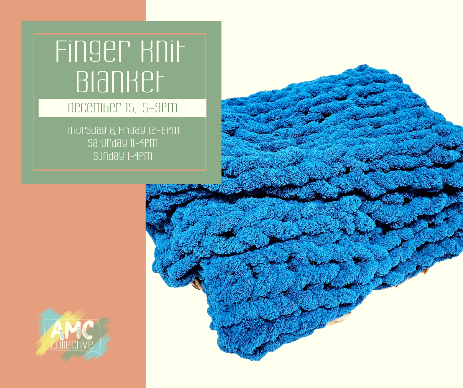 Finger Knit Blanket Class – December 15