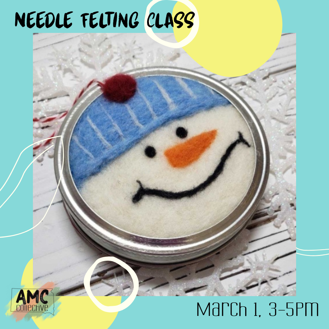 Needle Felting Class - 2D Snowmen