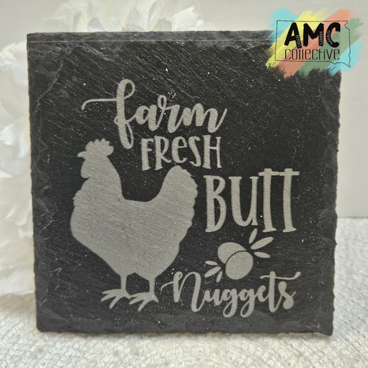 Farm Fresh Butt Nuggets Engraved Slate Coaster
