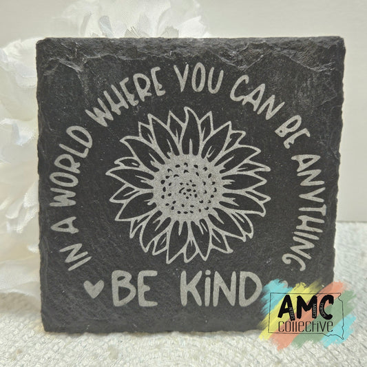 Sunflower Be Kind Engraved Slate Coaster