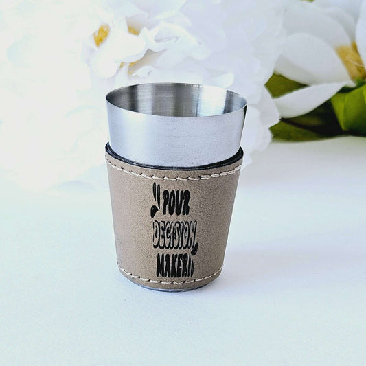 Engraved Shot Glass Tan Pour Decision