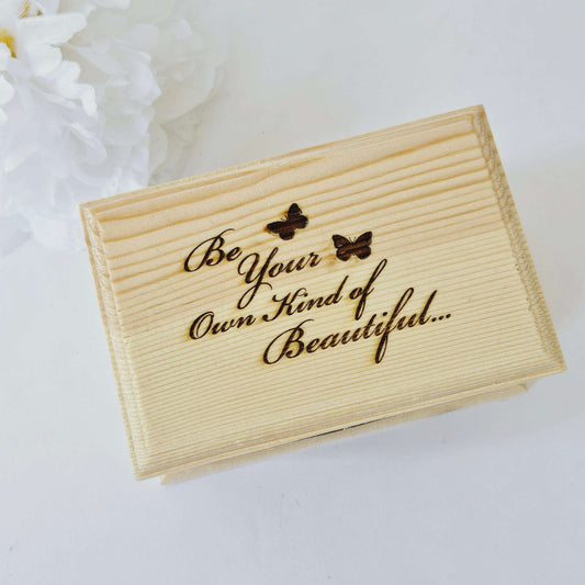 Be Your Own Kind of Beautiful Wood Box