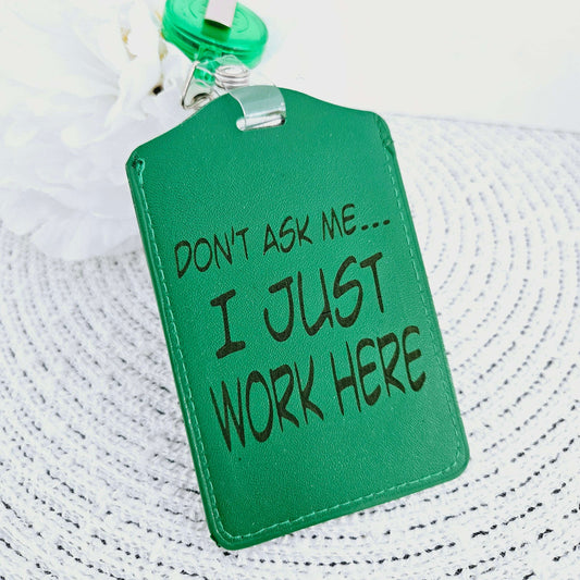 Retractable Badge Clip Green I Just Work Here