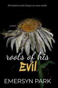 Roots of His Evil