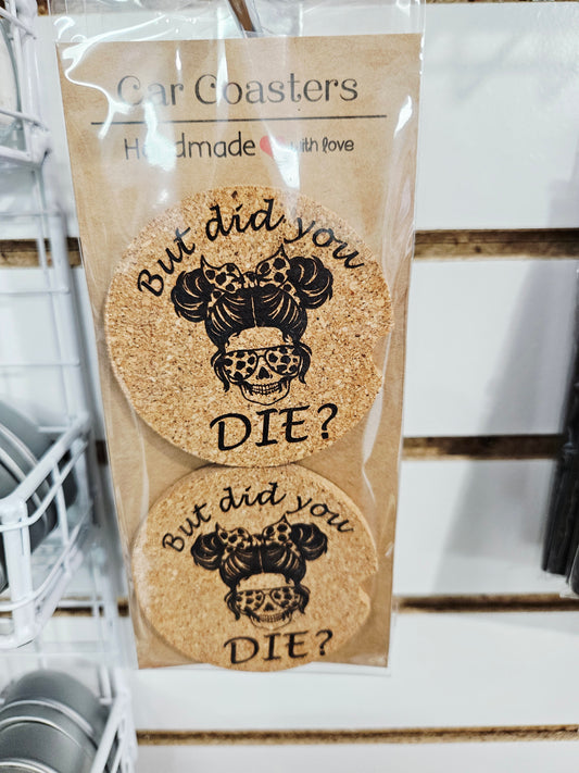 Car Coasters Did You Die