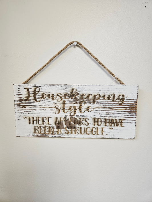 Housekeeping Style Wood Sign