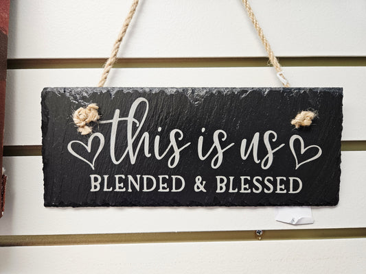 This Is Us Blended Slate Wall Sign