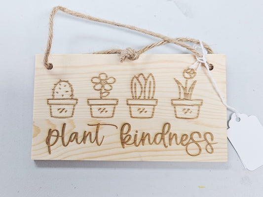 Plant Kindness Hanging Sign