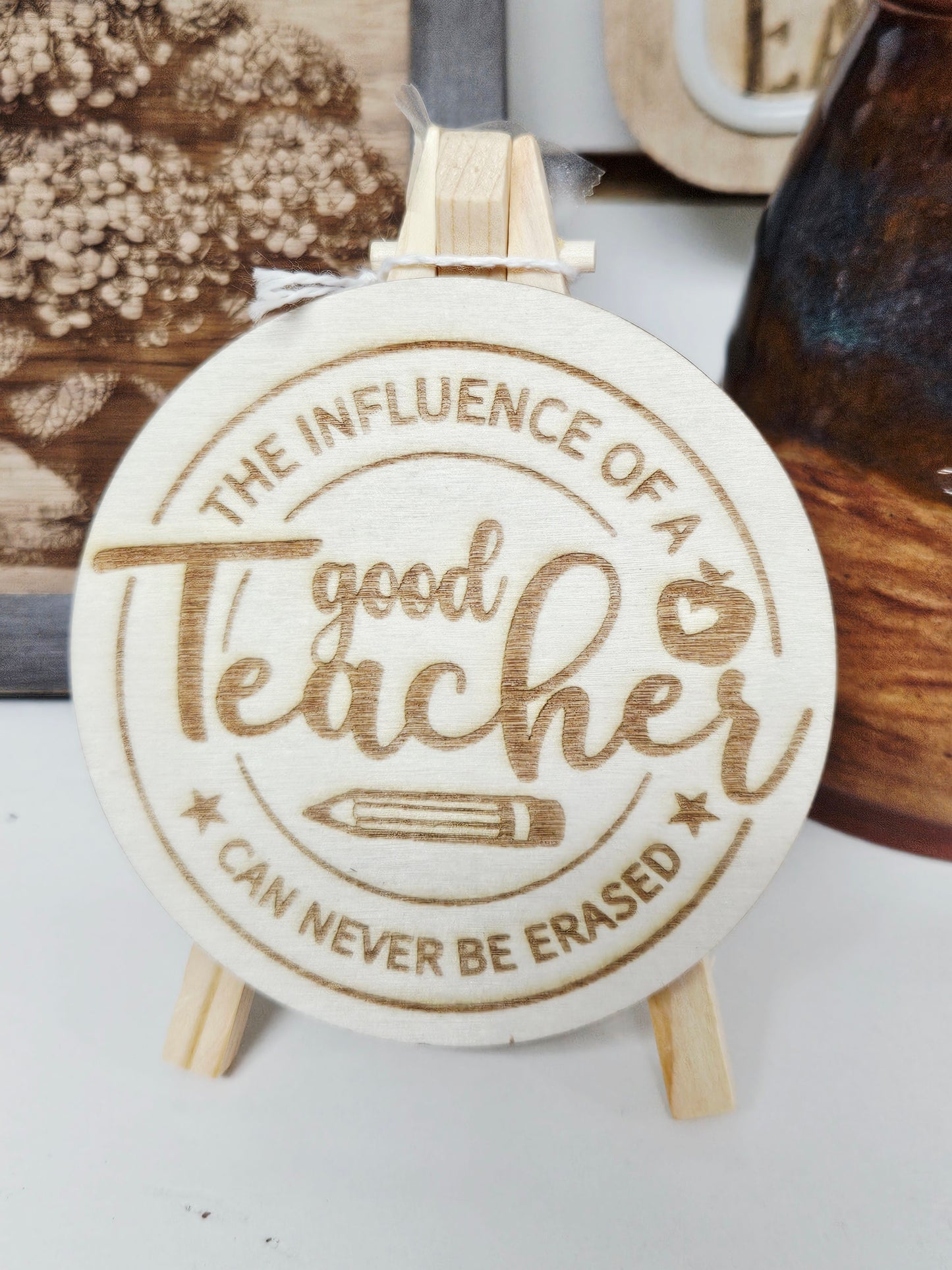 Good Teacher Round Sign w/Easel