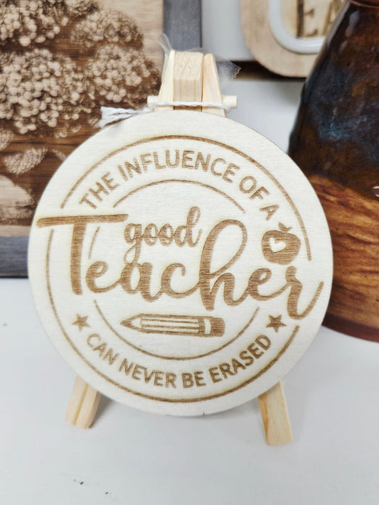 Good Teacher Round Sign w/Easel