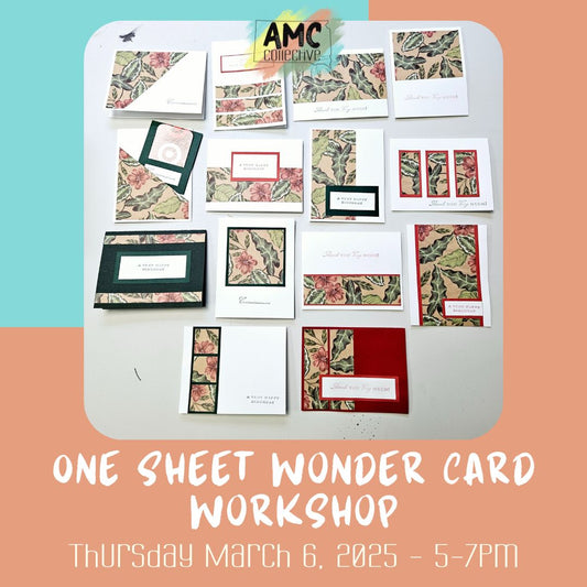 One Sheet Wonder Card Workshop