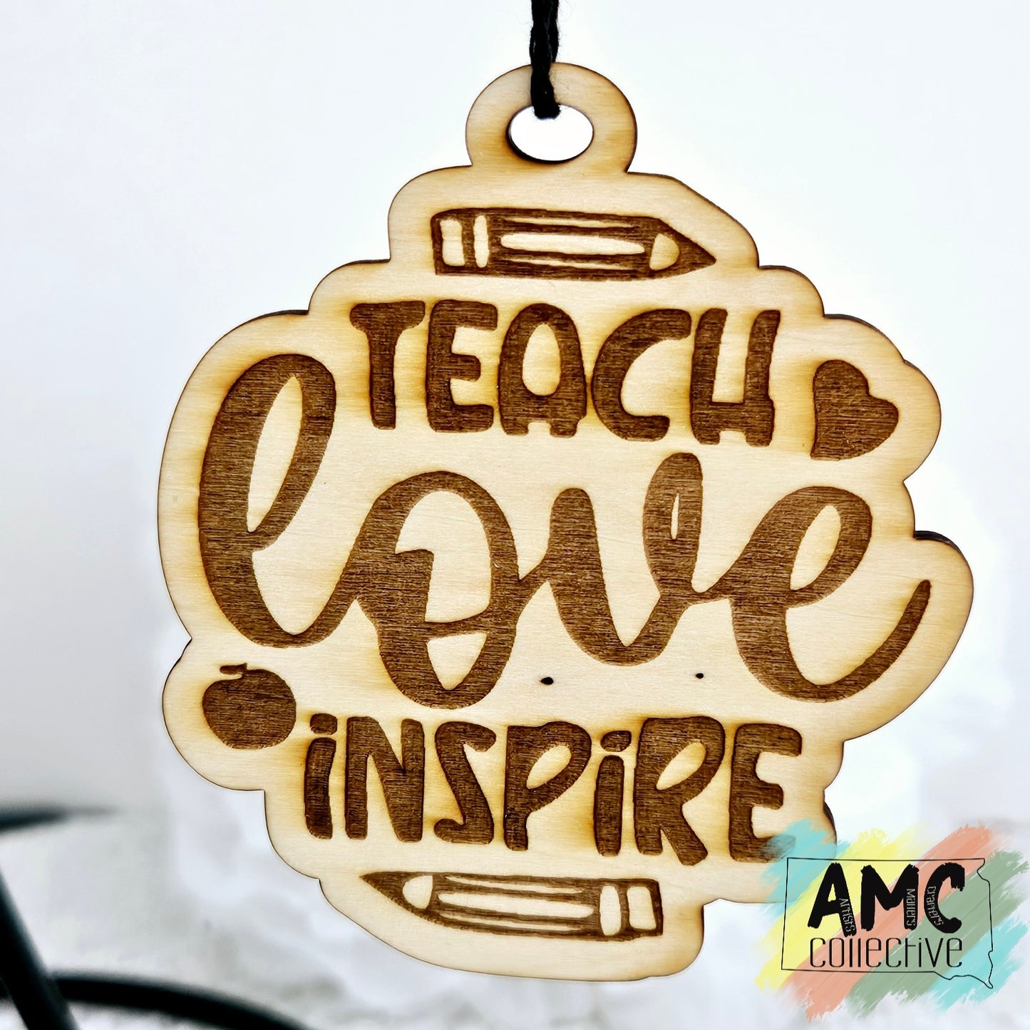 Teach Love Inspire Wood Ornament