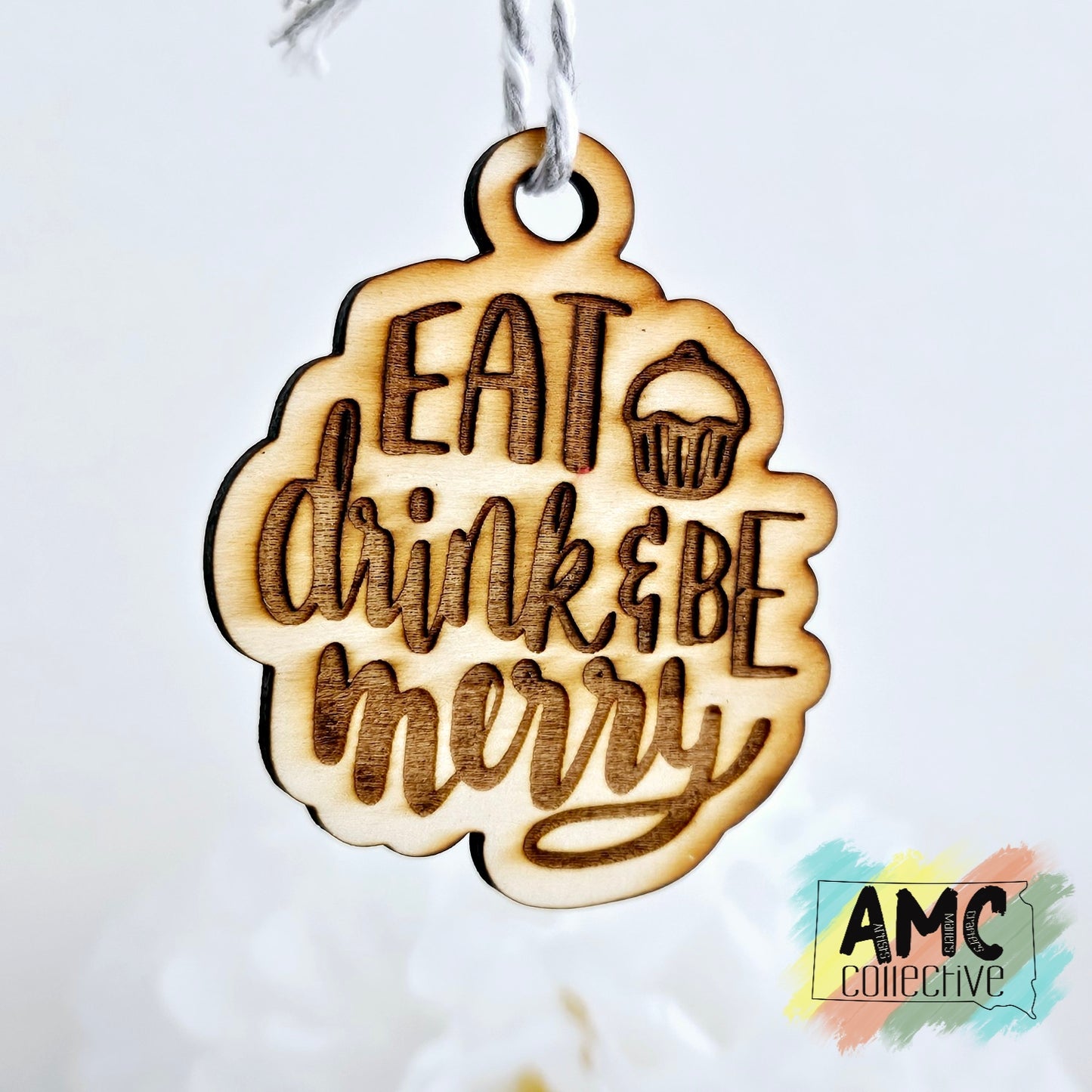 Eat Drink and Be Merry Wood Ornament