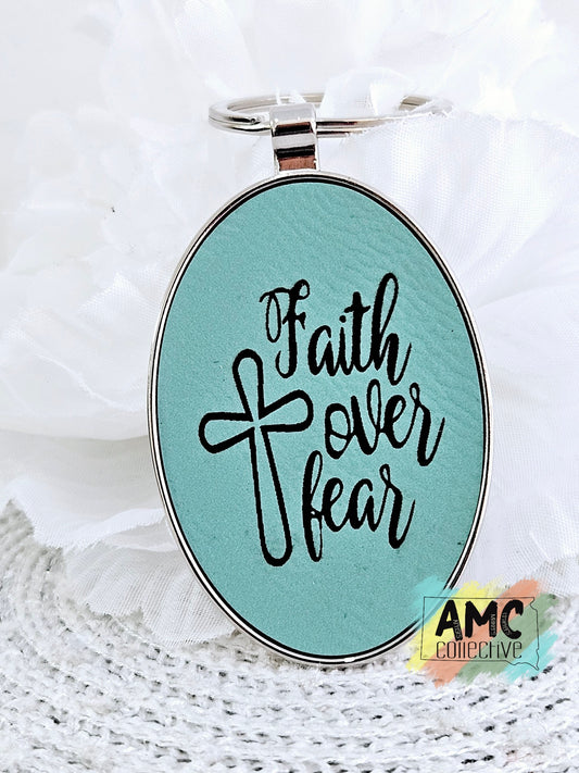 Faith Over Fear Keychain