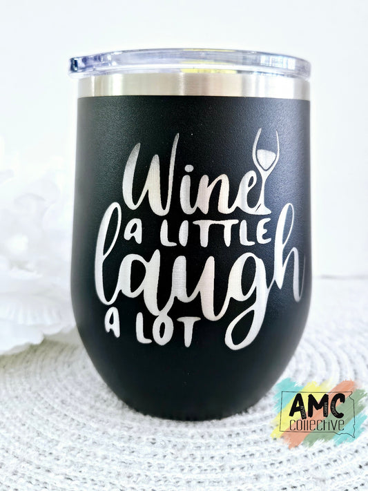 Wine Tumbler Black Wine/Laugh