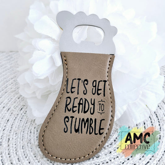 Ready To Stumble Lt Brown Foot Shape Bottle Opener
