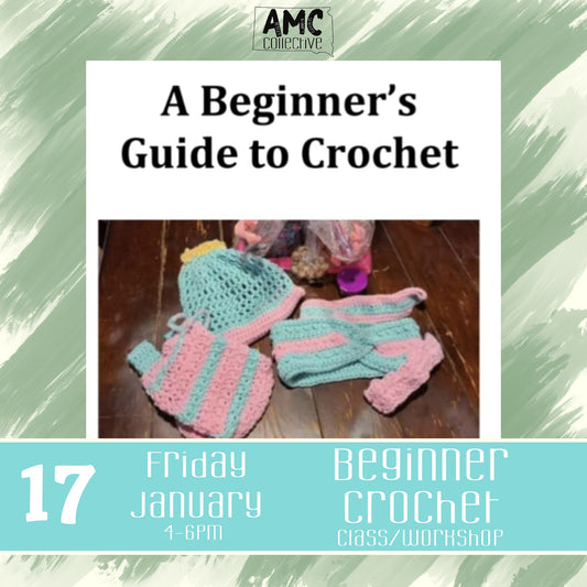 1/17/2025, 4-6pm - Beginner Crochet