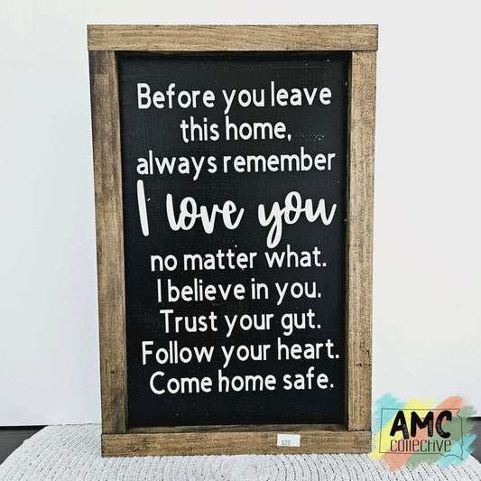 Always Remember I Love You Wood Sign