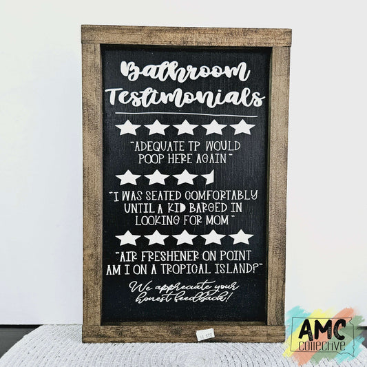 Bathroom Testimonials Wood Sign