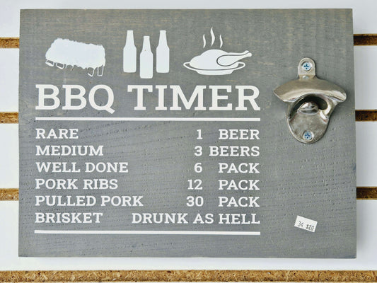 BBQ Timer Wood Sign with Bottle Opener