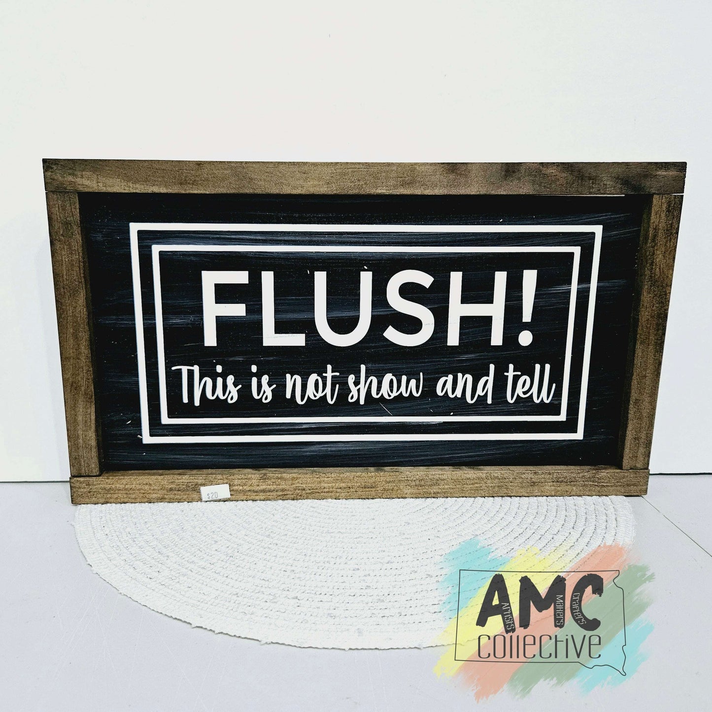 Flush! Wood Sign