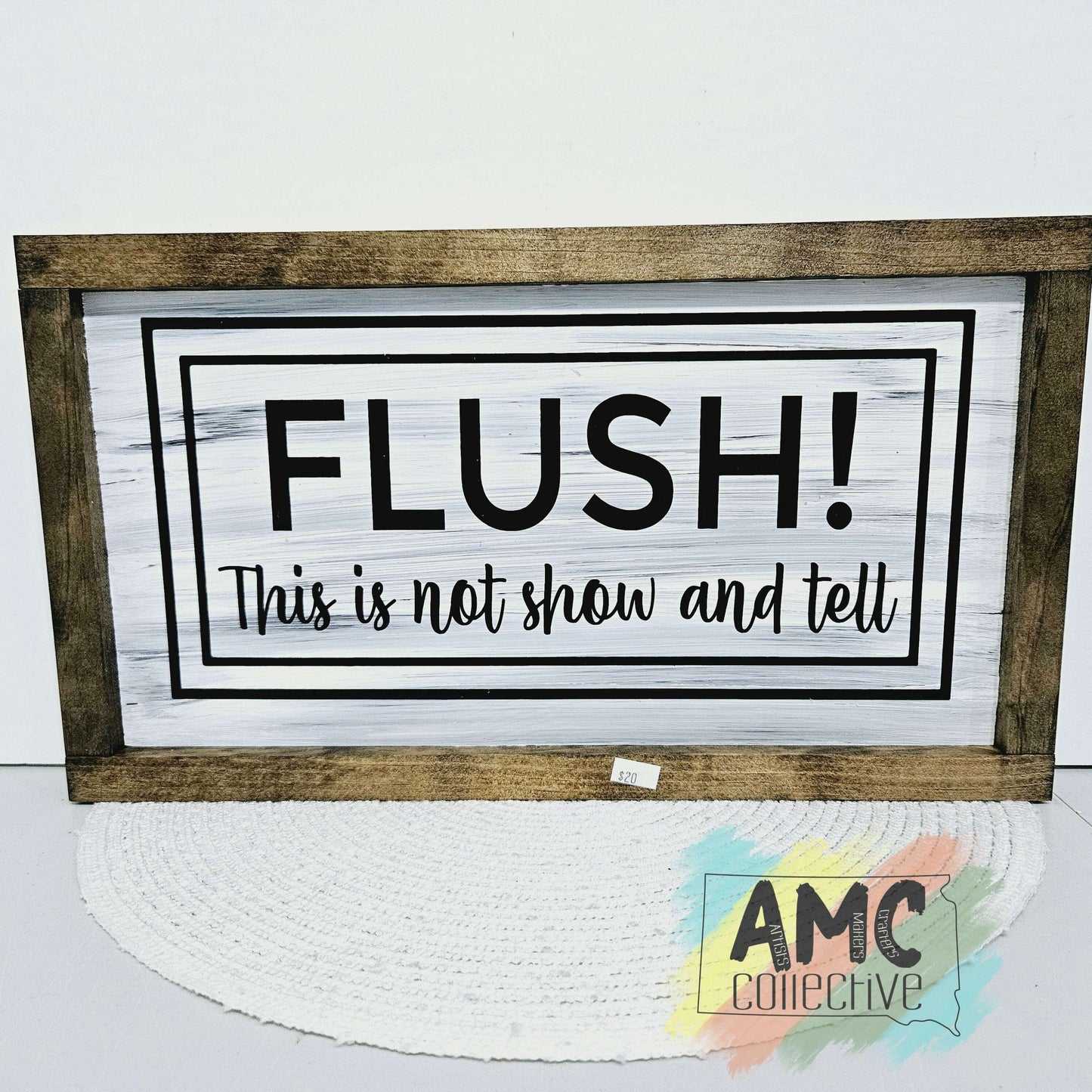 Flush! Wood Sign