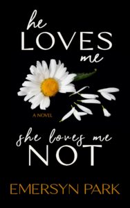 He Loves Me, She Loves Me Not Book