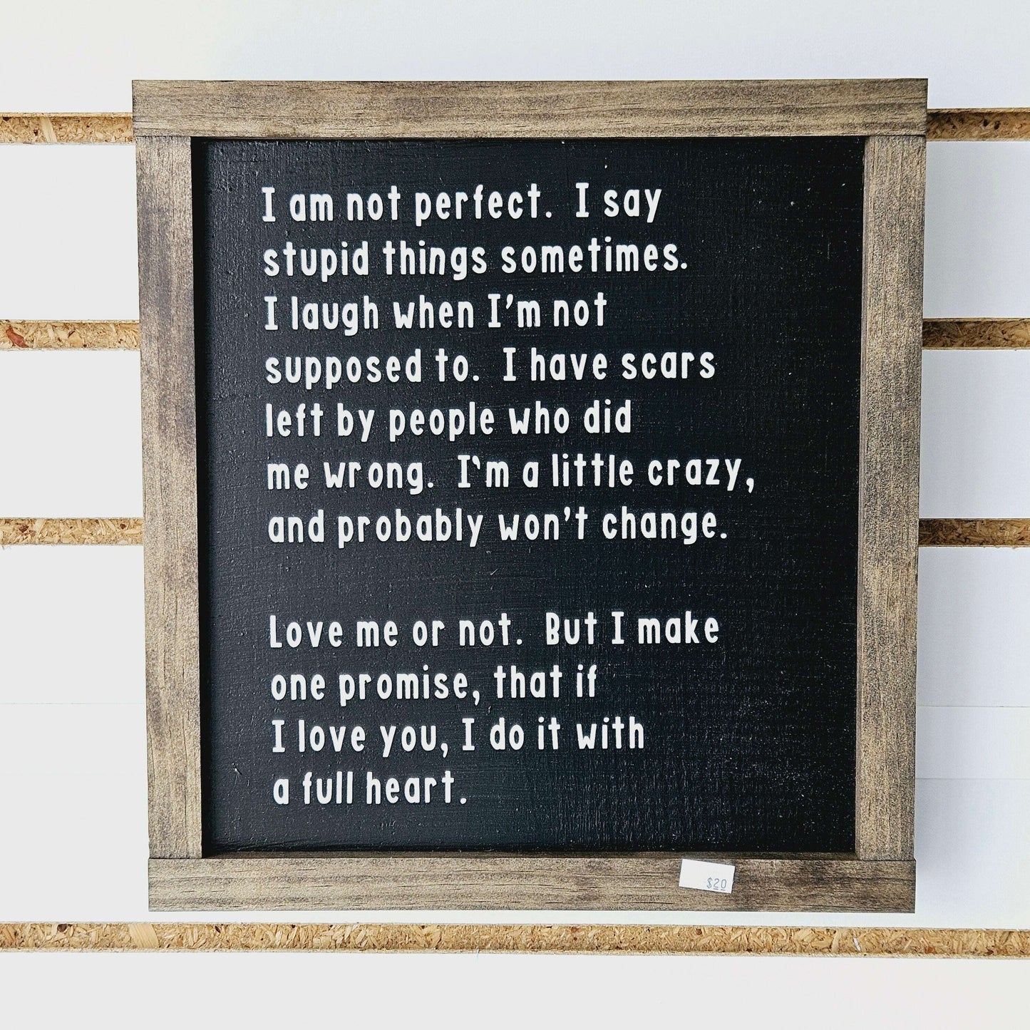 I Am Not Perfect Wood Sign