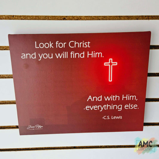 Look for Christ and You Will Find Him