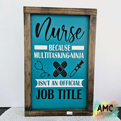 Nurse Wood Sign