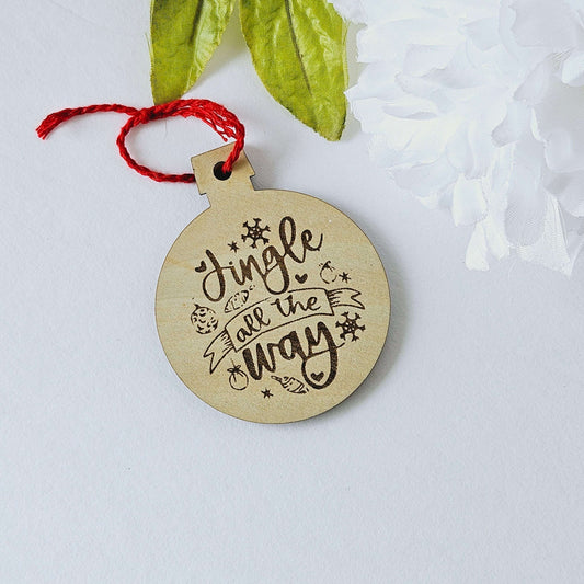 Jingle All The Way Wood Christmas Ornament