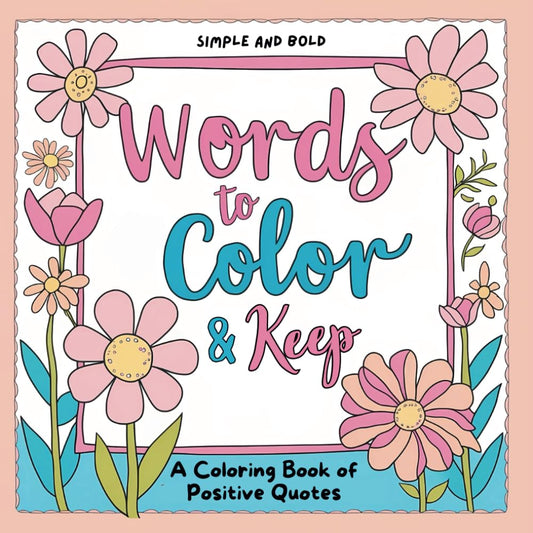 Words to Color and Keep Coloring Book